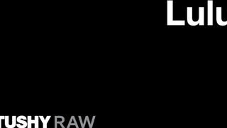TUSHYRAW - Lulu feszes hátsója megkúrva